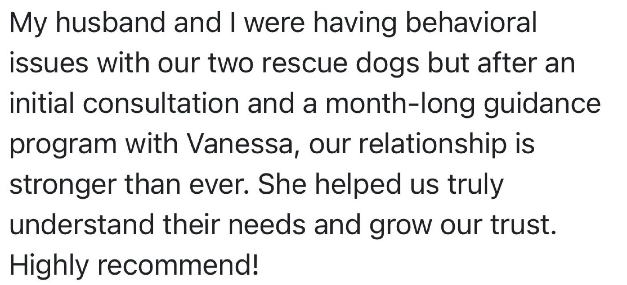 Google review saying the relationship with two rescue dogs became stronger than ever